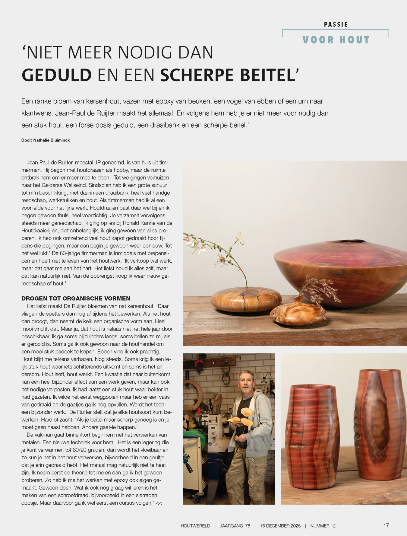 Publicatie in het Houtblad in de rubriek passie voor hout. 